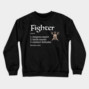 D&D Fighter Class Definition Crewneck Sweatshirt